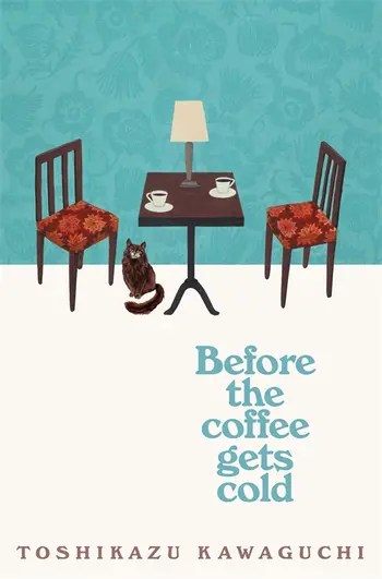 Before the Coffee Gets Cold book cover.
