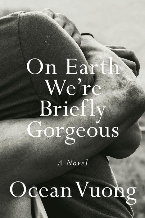 On Earth We’re Briefly Gorgeous book cover.