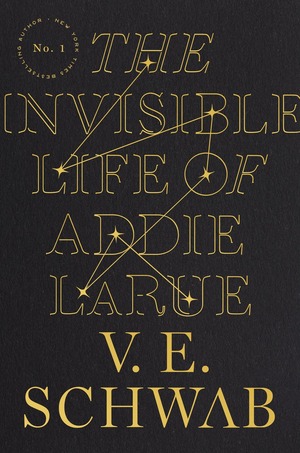 The Invisible Life of Addie LaRue book cover.