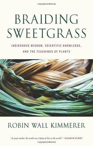 Braiding Sweetgrass by Robin Wall Kimmerer book cover.