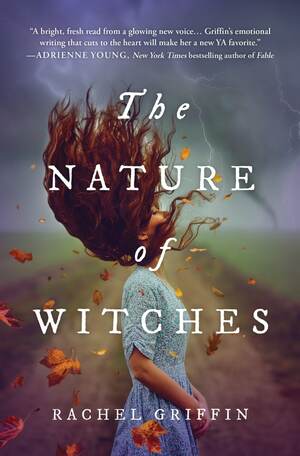 The Nature of Witches by Rachel Griffin book cover.